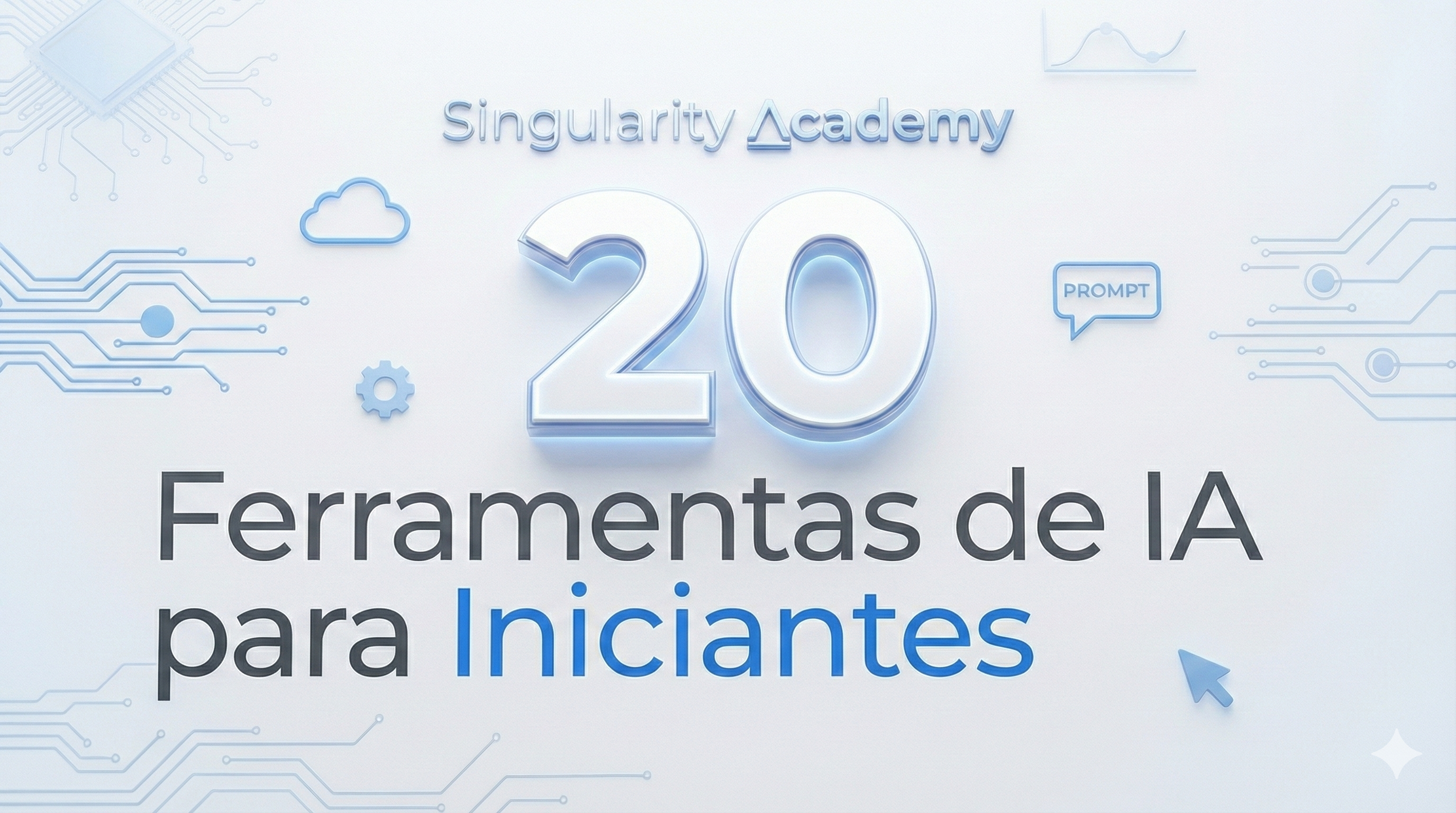 20 FERRAMENTAS IA PARA INICIANTES